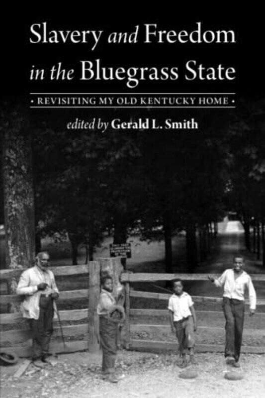 

Slavery and Freedom in the Bluegrass State by Lulu and Bell-Paperback