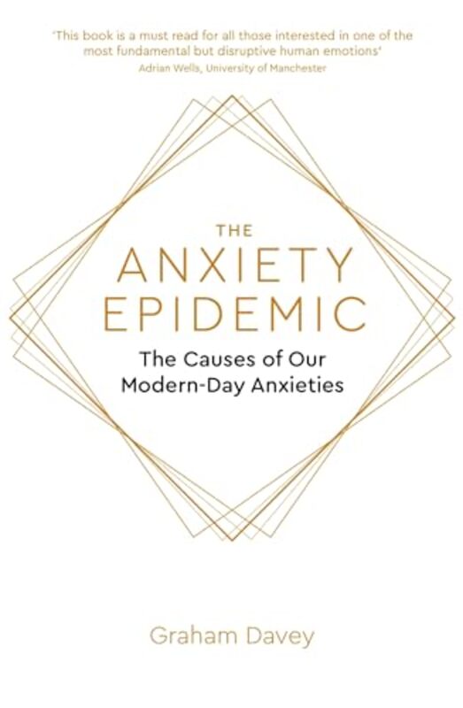 The Anxiety Epidemic by Graham Davey-Paperback