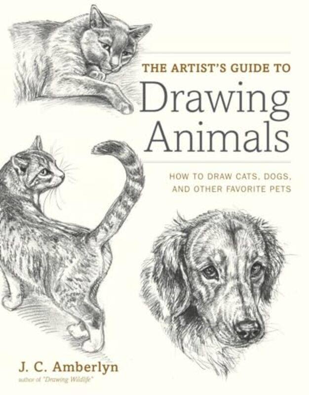 

Artists Guide to Drawing Animals The by Randolph WestWilliam AssafElizabeth NobleMeagan LongoriaJoseph D'AntoniLouis Davidson-Paperback