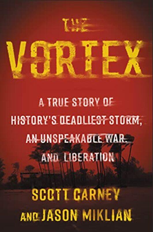 

The Vortex by Scott CarneyJason Miklian-Hardcover