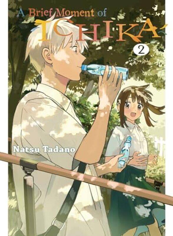 

A Brief Moment of Ichika 2 by Natsu Tadano-Paperback