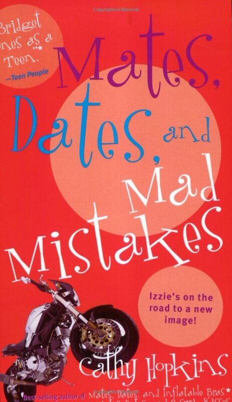 

Mates, Dates, and Mad Mistakes (Mates, Dates...), Paperback Book, By: Cathy Hopkins