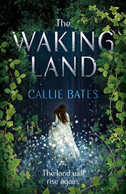 

The Waking Land by Callie Bates-Paperback