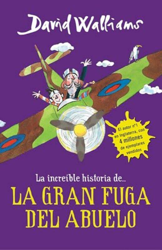 

La increible historia deLa gran fuga Grandpas Great Escape by David Walliams-Hardcover