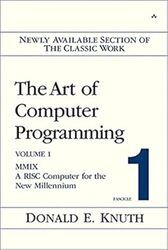 Art Of Computer Programming Volume 1 Fascicle 1 The Mmixa Risc Computer For The New Millenni