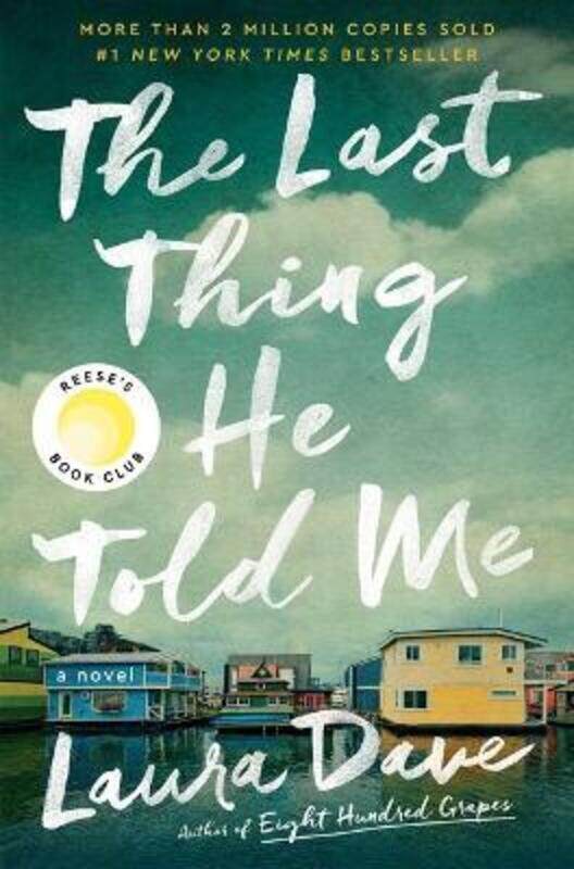 

The Last Thing He Told Me.Hardcover,By :Dave, Laura