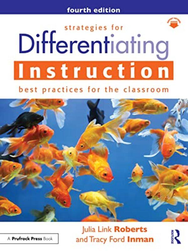 

Strategies for Differentiating Instruction by Julia Link Western Kentucky University, USA RobertsTracy Ford Inman-Paperback