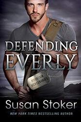 Defending Everly by Susan Stoker-Paperback