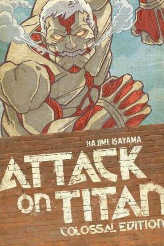 

Attack on Titan: Colossal Edition Vol. 3.paperback,By :Hajime Isayama