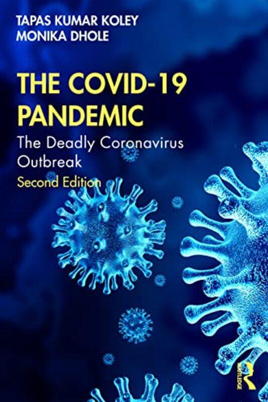 

The COVID19 Pandemic by Tapas Kumar KoleyMonika Dhole-Paperback