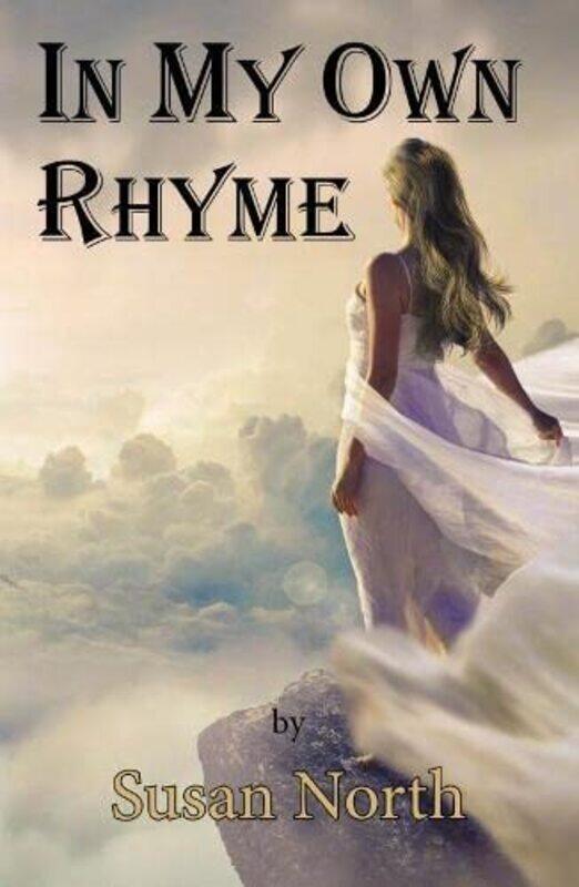 

In My Own Rhyme by Susan North-Paperback