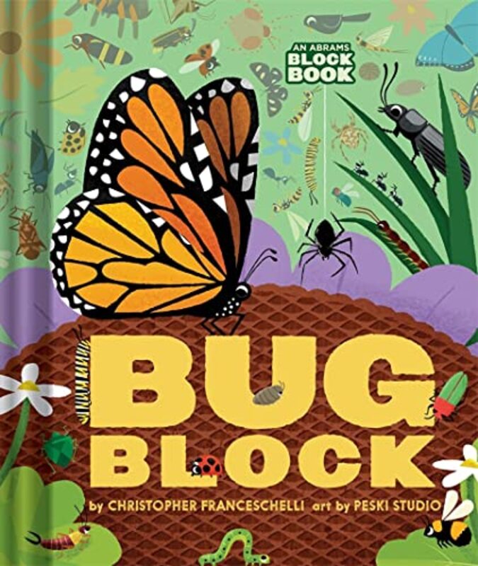 

Bugblock An Abrams Block Bk By Franceschelli Christopher - Hardcover