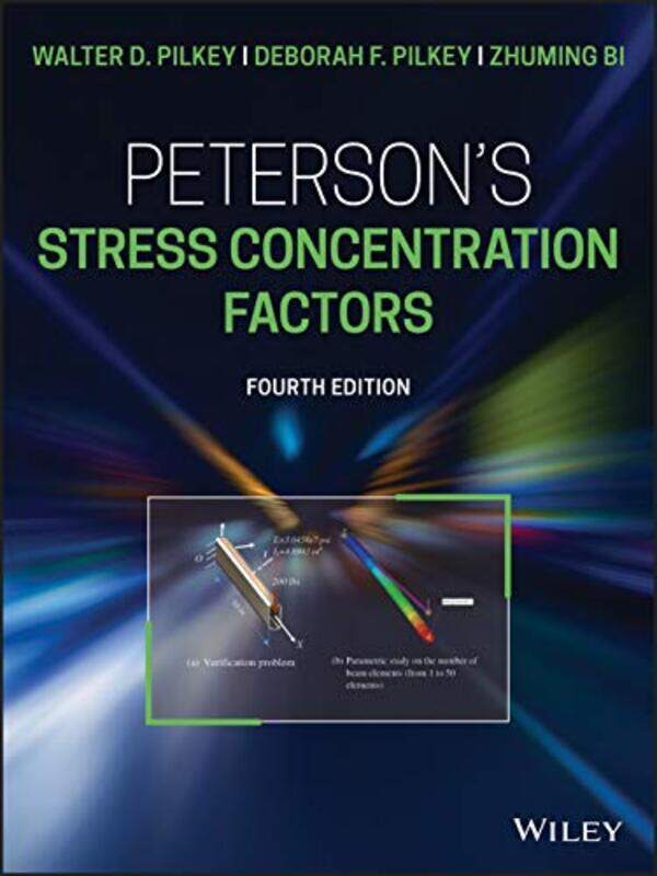 

Petersons Stress Concentration Factors By Walter D. Universit...Hardcover