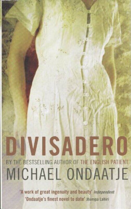 

Divisadero, Paperback, By: Michael Ondaatje