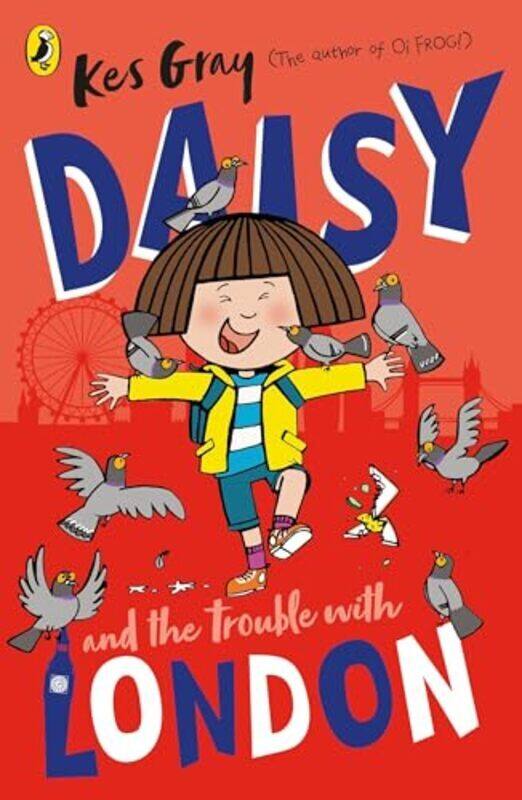 

Daisy And The Trouble With London by Kes Gray Paperback