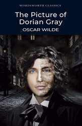 The Picture Of Dorian Gray (Wordsworth Classics)