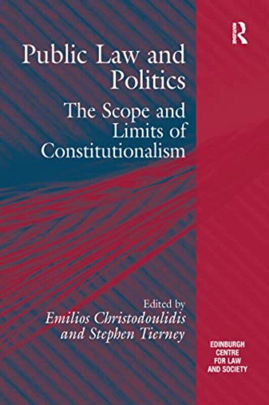 

Public Law and Politics by Stephen TierneyEmilios Christodoulidis-Paperback