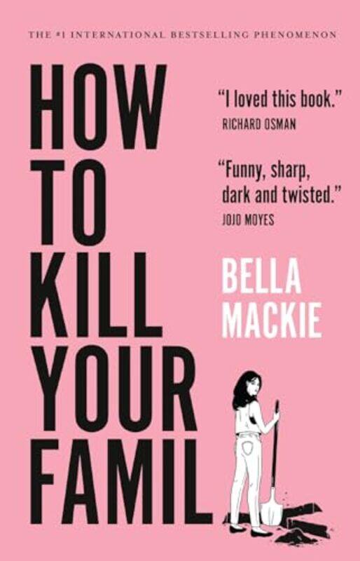 

Ht Kill Your Family By Mackie Bella - Paperback