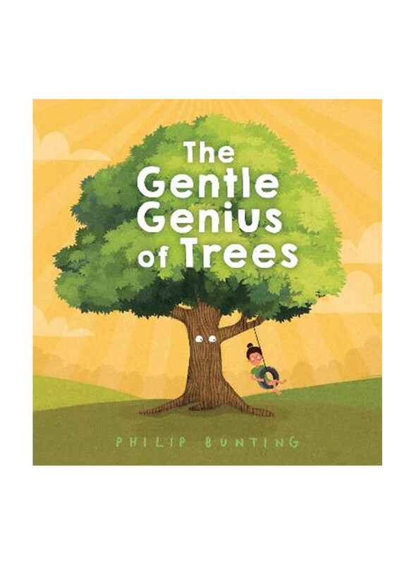 

The Gentle Genius Of Trees, Hardcover Book, By: Philip Bunting