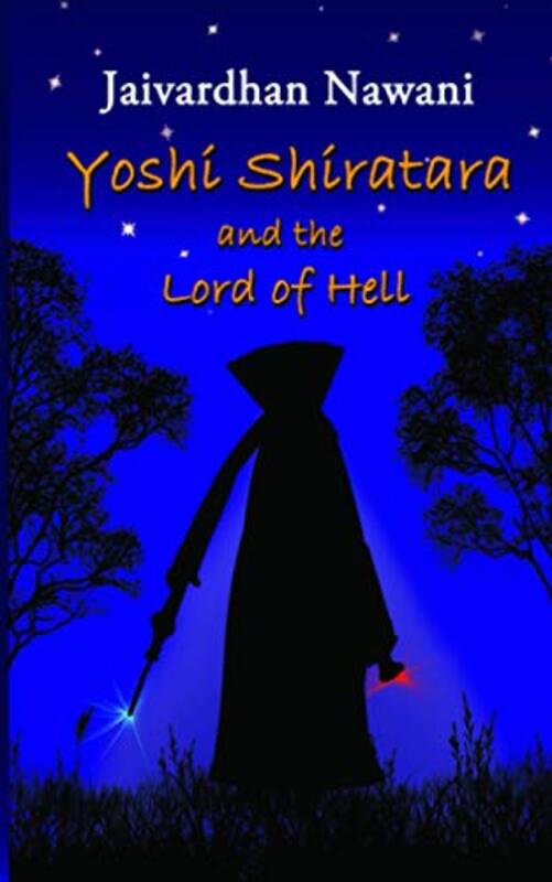 Yoshi Shiratara and the Lord of Hell by Nawani, Jaivardhan - Paperback