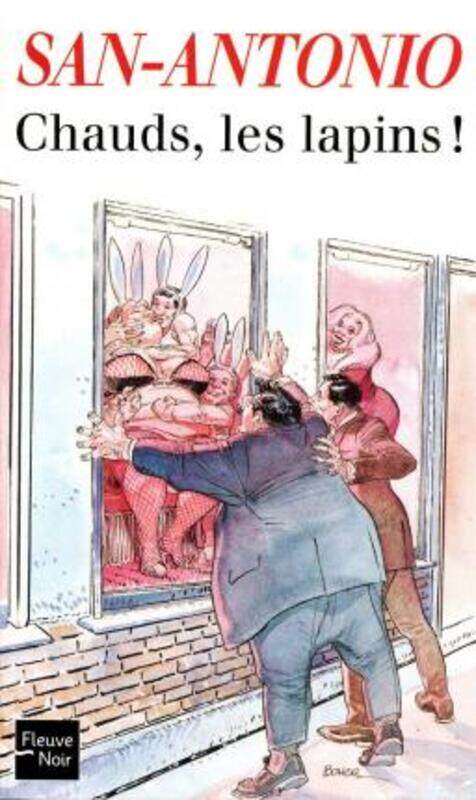 

Chauds, les lapins !.paperback,By :San-Antonio