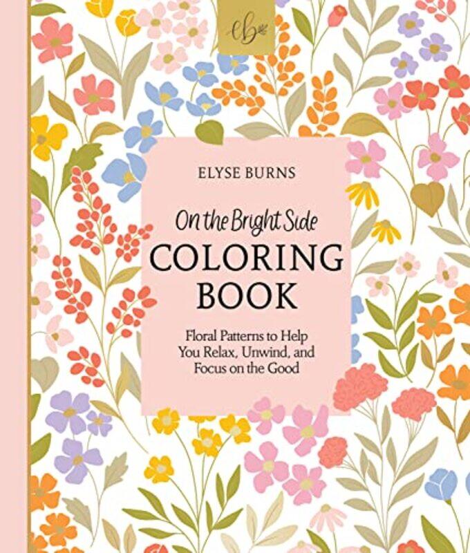 

On The Bright Side Coloring Bk By Burns Elyse - Paperback