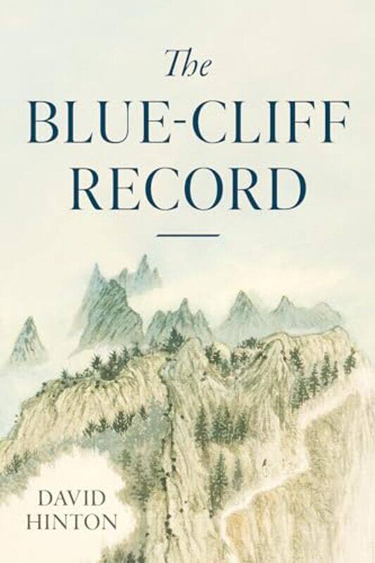 

The BlueCliff Record by David Hinton-Paperback