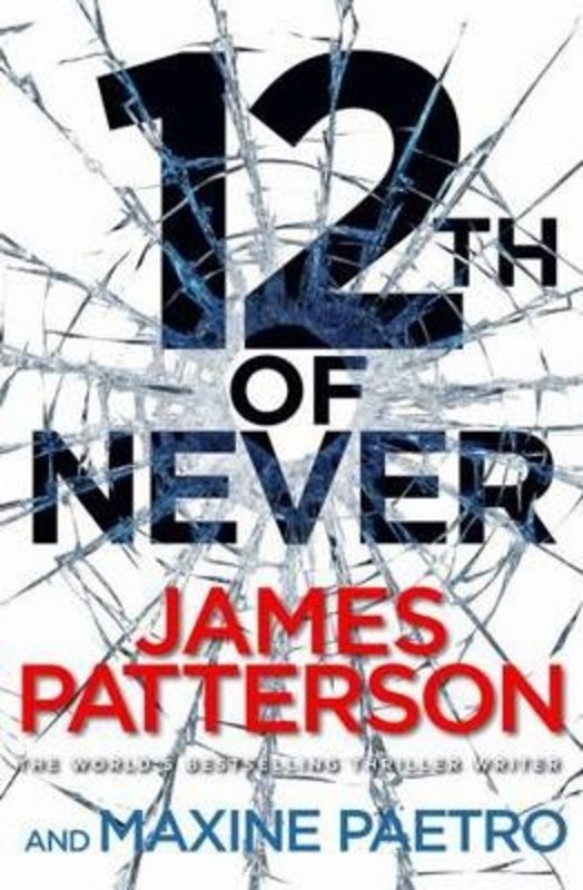 ^(M)12th of Never.paperback,By :James Patterson