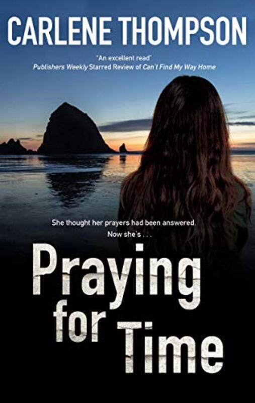 

Praying For Time by Carlene Thompson-Hardcover