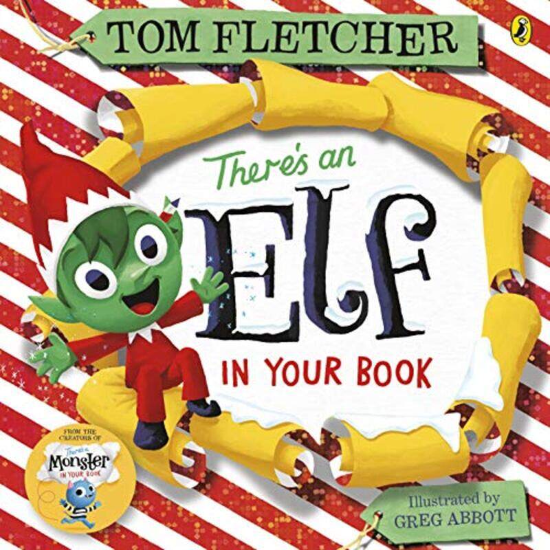 

Theres an Elf in Your Book by Tom FletcherGreg Abbott-Paperback