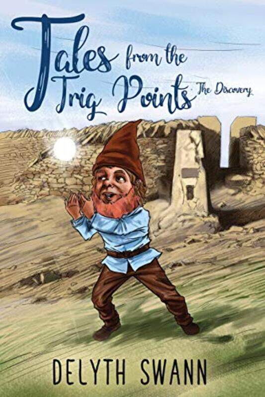 

Tales from the Trig Points by Delyth Swann-Paperback