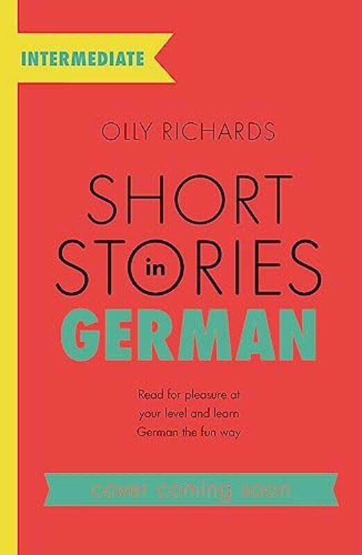 

Short Stories in German for Intermediate Learners by Mary Bromiley-Paperback