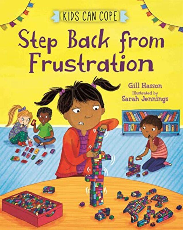 

Kids Can Cope Step Back from Frustration by Gill HassonSarah Jennings-Paperback