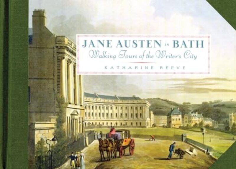 

Jane Austen In Bath by Katharine Reeve-Paperback