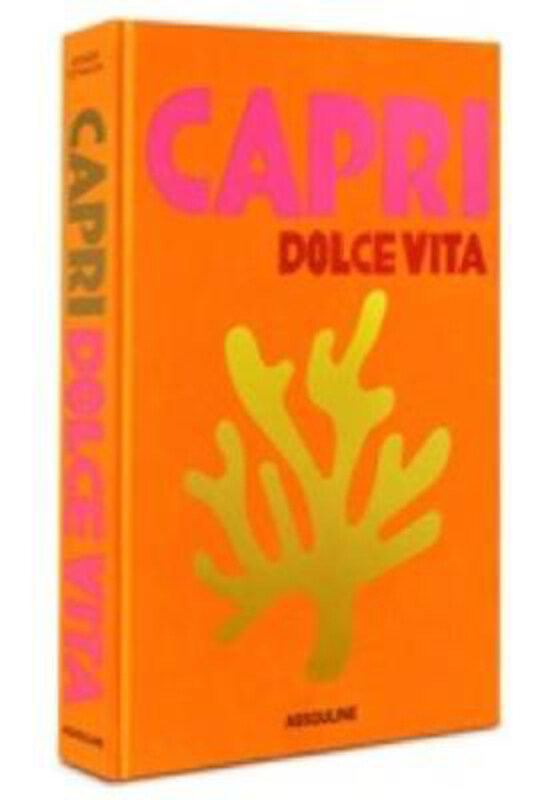 

Capri Dolce Vita, Hardcover Book, By: Cesare Cunaccia
