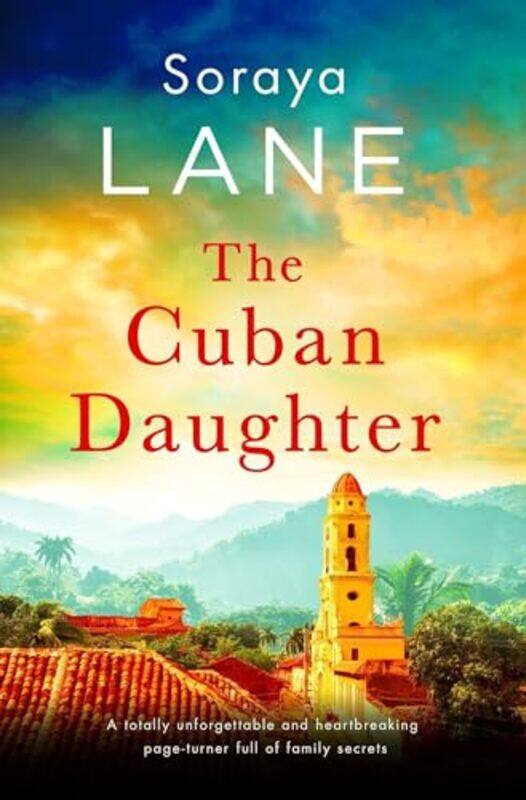 

The Cuban Daughter by Soraya Lane -Paperback