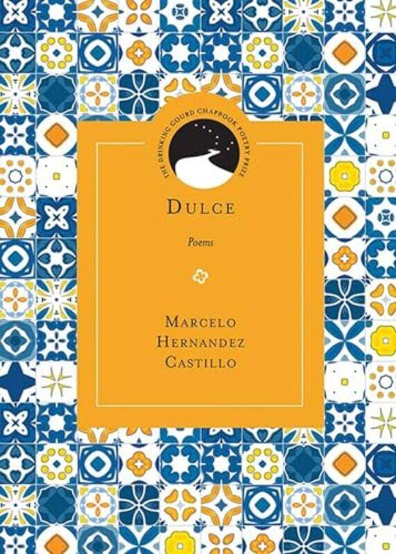 

Dulce by Marcelo Hernandez Castillo-Paperback