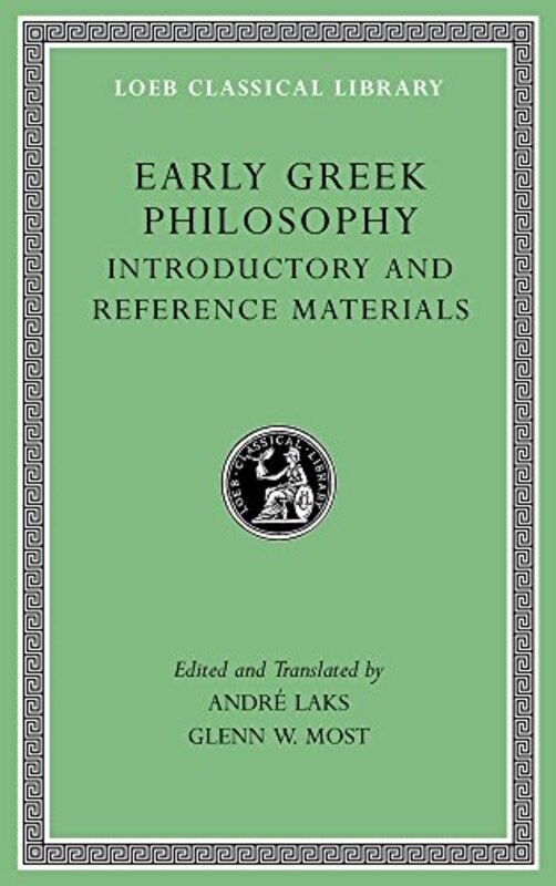 Early Greek Philosophy Volume I -Hardcover