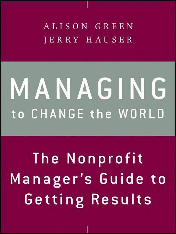 

Managing to Change the World by Alison GreenJerry Hauser-Paperback