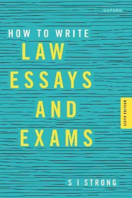 

How to Write Law Essays & Exams,Paperback,ByStrong, S I (Associate Professor of Law, Associate Professor of Law, University of Sydney)