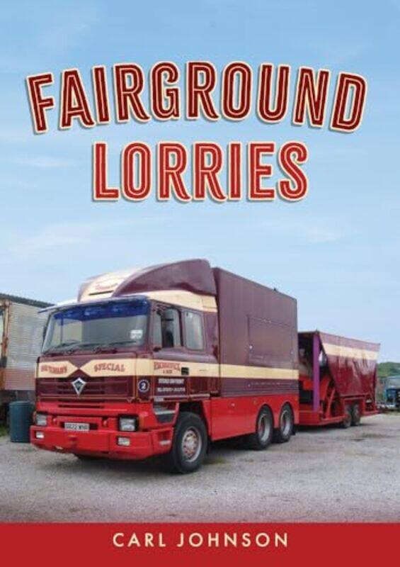 

Fairground Lorries by Carl Johnson -Paperback