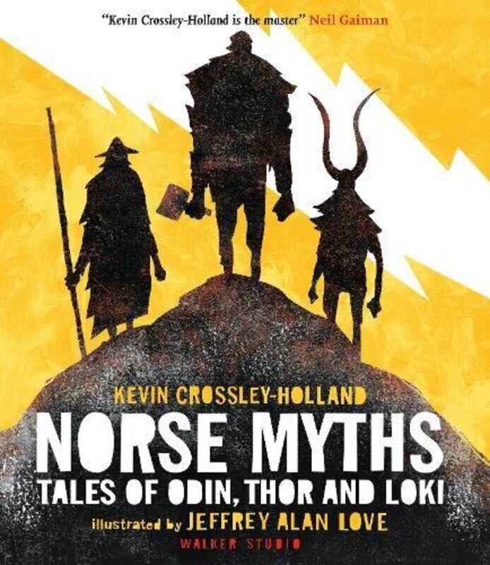 

Norse Myths: Tales of Odin, Thor and Loki, Hardcover Book, By: Kevin Crossley-Holland