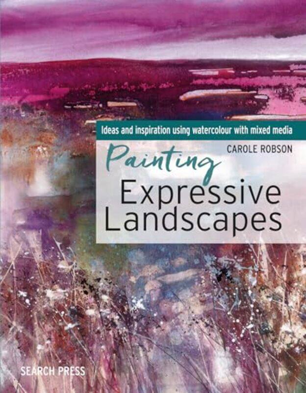 

Painting Expressive Landscapes by Katherine Price-Paperback
