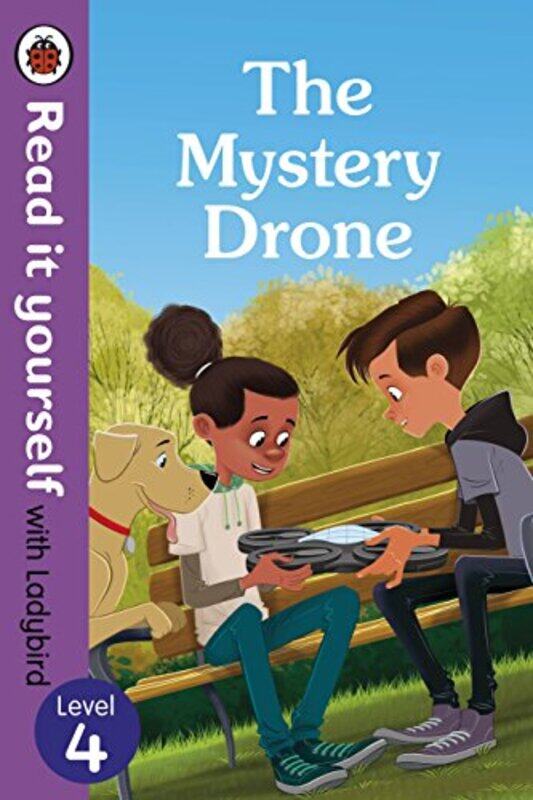 

The Mystery Drone Read It Yourself With Ladybird Level 4 by Ladybird Hardcover