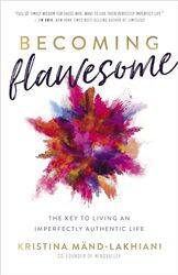 Becoming Flawesome by Kristina Mand-Lakhiani-Hardcover