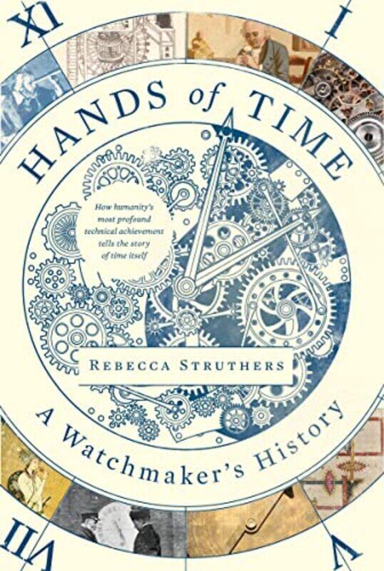 

Hands Of Time by Rebecca Struthers-Hardcover