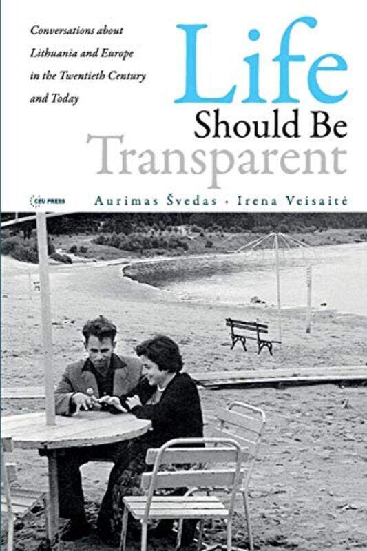 

Life Should Be Transparent by Aurimas Svedas-Paperback