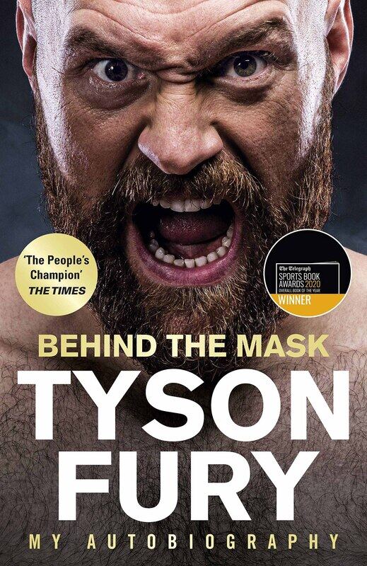 

Behind the Mask: My Autobiography, Hardcover Book, By: Tyson Fury