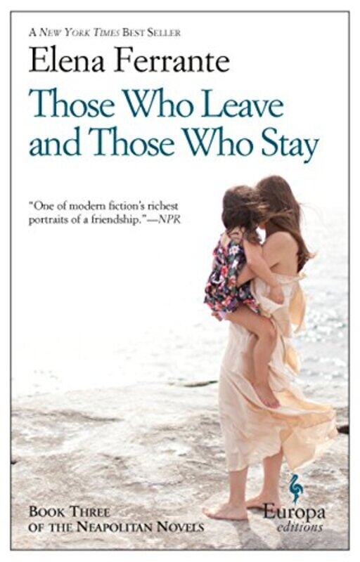 

Those Who Leave And Those Who Stay by Elena Ferrante-Paperback