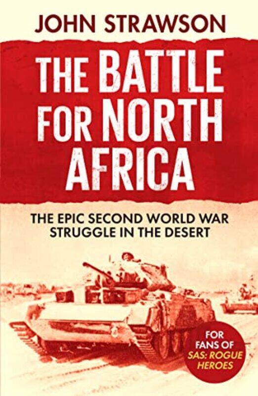 

The Battle for North Africa by John Strawson-Paperback